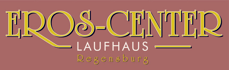 Eros-Center Laufhaus Regensburg -  Brothel Erotic Night Club Adult Entertainment