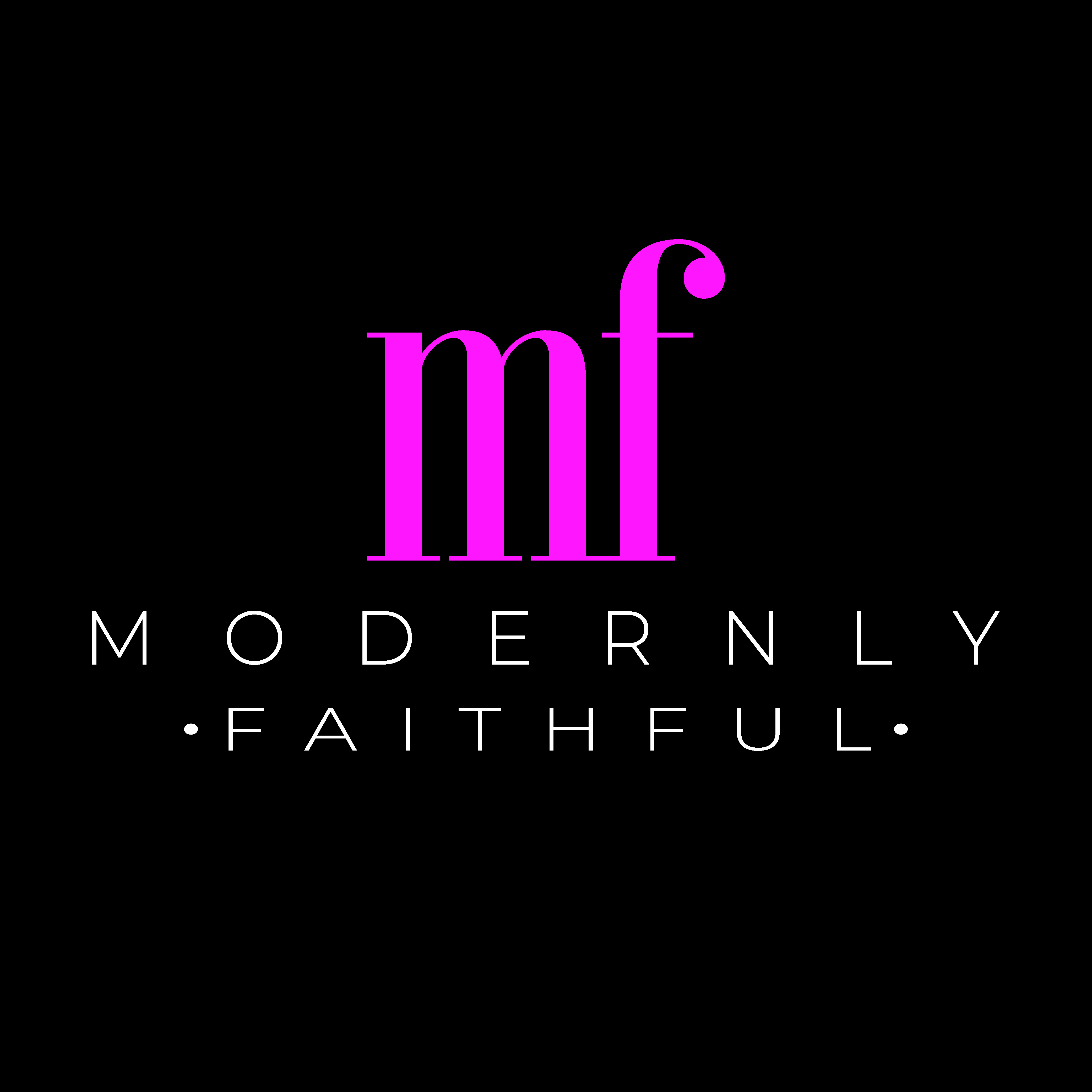 Modernly Faithful