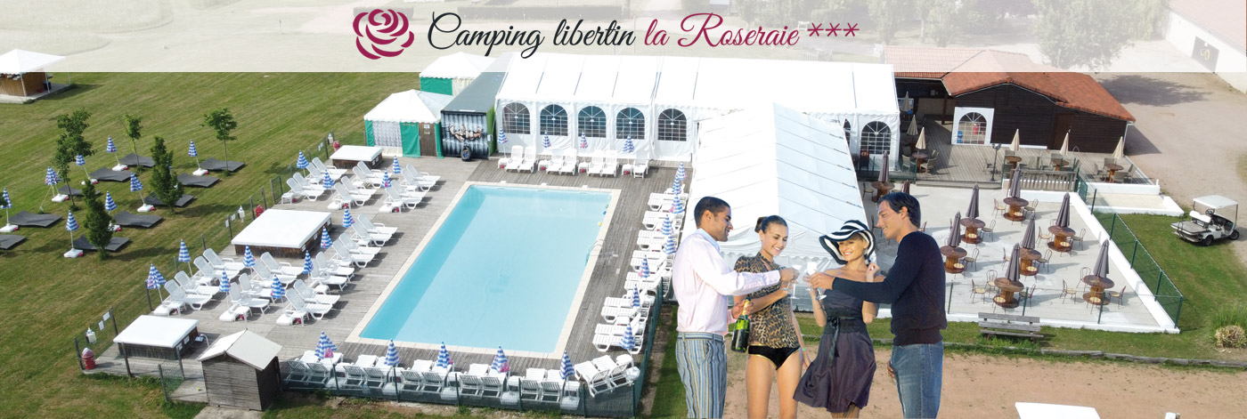 Camping Libertin La Roseraie -  Swinger