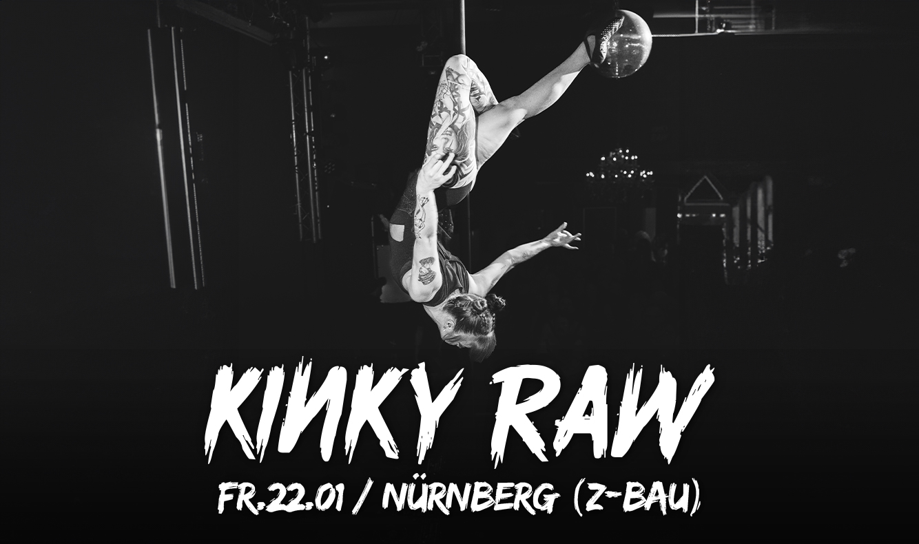 KINKY RAW — Nuremberg, January 2027